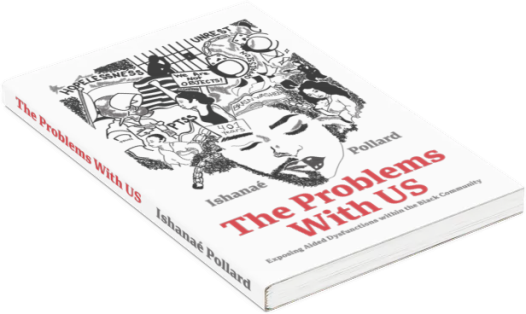 The Problems With Us Cover by Ishanae Pollard